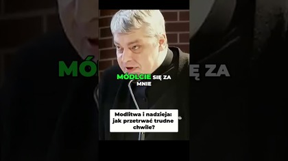 Modlitwa i Nadzieja Jak Przetrwać Trudne Chwile #pawlukiewicz