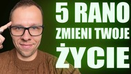 DLACZEGO ludzie sukcesu wstają o 5 rano? Czy to rzeczywiście zmieni Twoje życie?