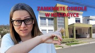ZAMKNIĘTE OSIEDLA W KOSTARYCE - jak to wygląda i ile kosztuje?