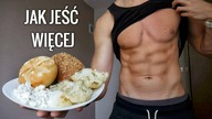 7 PORAD JAK JEŚĆ WIĘCEJ
