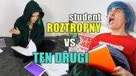 Student ROZTROPNY vs TEN DRUGI