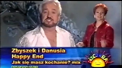 Zbyszek i Danusia (Happy End) - Jak się masz kochanie? (Mix)