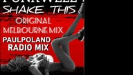 Funkwell - Shake This (Original Melbourne Mix) (PaulPoland Radio Mix)