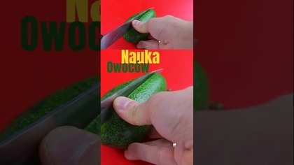 Krojenie owoców dla dzieci - Awokado