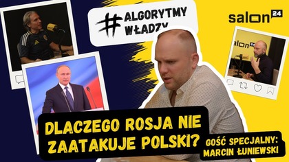 Algorytmy Władzy: Dlaczego Rosja nie zaatakuje Polski?