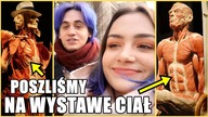 POSZLIŚMY NA WYSTAWĘ LUDZKICH CIAŁ!!  BODY WORLD VLOG