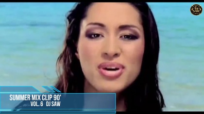 Summer Mix Clip 90s vol. 6 DJ SAW