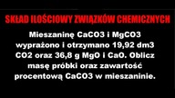 3. 1. 7 LEGENDARNY ZBIÓR STECHIOMETRIA | Mieszaninę CaCO3 i MgCO3 wyprażono i otrzymano 19,92 dm3...