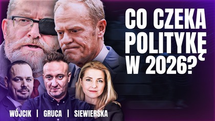 TE TRZY RZECZY ZADECYDUJĄ O POLITYCE W 2026 ROKU.  DALEJ JEST JUŻ TYLKO PRZEMOC