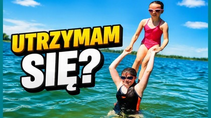 NASZE WYGŁUPY NAD JEZIOREM  Kto robi lepsze fikołki?  Daily Vlog 17 sierpnia 2026