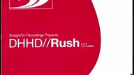 DHHD - Rush (DJ Luna Chiren's StraightOn Mix)