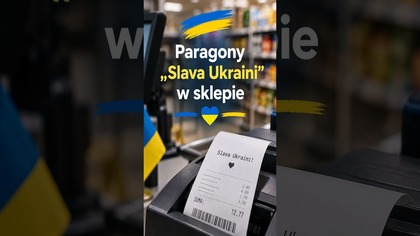 Paragony Slava Ukraini w polskim sklepie