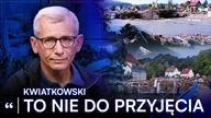KWIATKOWSKI: TO CO SIĘ STAŁO JEST PRZERAŻAJĄCE...