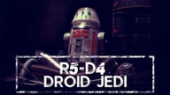 DROID JEDI czyli kim był R5-D4 HOLOCRON