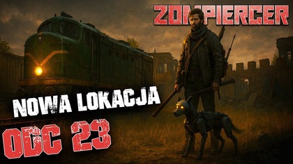 Nareszcie Nowa Aktualizacja | Zompiercer Odc.  23