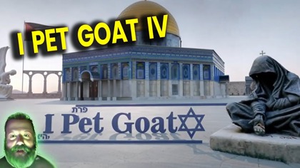 I Pet Goat VI 6! Już Niedługo Wielka Wojna Zacznie Się Od Spalenia Meczetu Al Aksa! - Analiza Ator