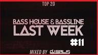 TOP 20 LAST WEEK - BASS HOUSE & ELECTRO & HOUSE | DJ SALIS