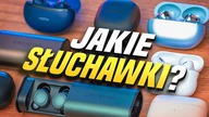 Jakie słuchawki wybrać w 2023 roku?