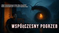 Creepypasta - Wsp&oacute;łczesny Pogrzeb [Lektor PL] #oldcreepyman