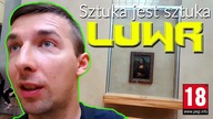 18+ SZTUKA TO SZTUKA czyli Polak zwiedza LUWR i jak smakują ŚLIMAKI