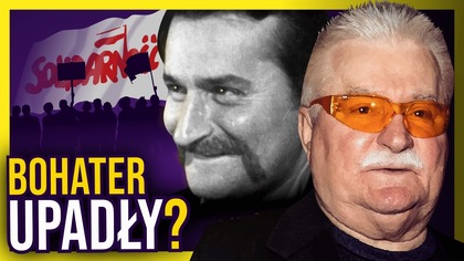 Jak Lech Wałęsa zniszczył własną legendę