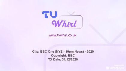 BBC One - Zakończenie BBC News at Ten (31. 12. 2020) - test ElevenLabs AI Dubbing