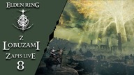 13. 10. 2024 -  AL: Elden Ring  z Magogiem i Wiciuksem 8