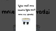 Tylko rosół mnie rozumie