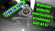 Wymiana poduszki amortyzatora przedniego Audi A4 B7 | Zrób to sam | #ShotFix