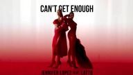 Jennifer Lopez - Cant Get Enough (feat.  Latto) [Official Audio] (Filtered Instrumental)
