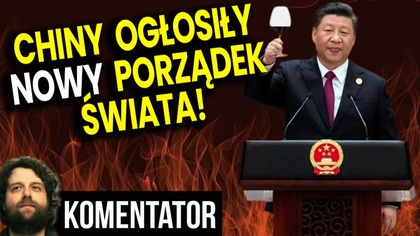 Chiny Ogłosiły Nowy Porządek Świata! Zachód Ma Dwa Wyjścia! - Analiza Ator
