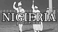 Trzy kultury, trzy systemy polityczne, jedno państwo - Nigeria