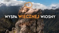 Madera - góry i lewady.  Odkrywcy nie chcieli tej bezludnej wyspy na własność! Madera 2/3