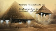 Nieznana Historia Świata cz. 2
