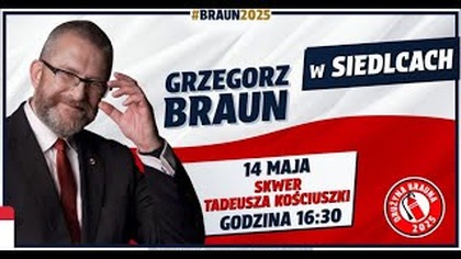 Grzegorz Braun w Siedlcach