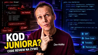 Code Review na żywo: Czy Twój kod w C# wygląda jak kod Juniora?