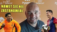 Wesley Sneijder wybrał! Lewandowski czy van Nistelrooy?