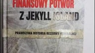 Edward Griffin - Finansowy potwór z Jekyll Island ( Wall Street) cz 1