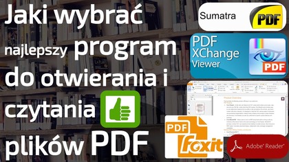 Jaki wybrać program do plików PDF - Bezpłatny