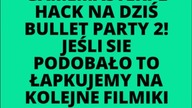 Bullet Party 2 hack !