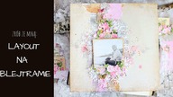 Jak zrobić Layout dla Mamy - scrapbooking tutorial