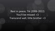 Rest In Peace, sweetheart