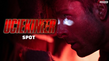 UCIEKINIER | Upoluj go! | Kino Świat
