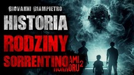 Historia rodziny Sorrentino | Konkurs ZDH 2 - CreepyPasta [Lektor PL]
