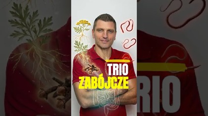 Zioła na PASOŻYTY Zabójcze trio.  #pasożyty