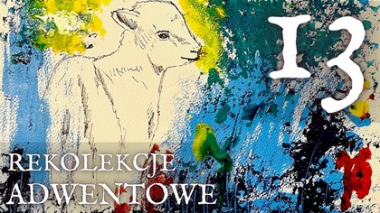 Najdojrzalszy Sposób Czekania na Jezusa | Trzecia niedziela Adwentu