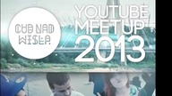 GMP Na Trasie: V YouTube Meet-Up Warszawa 2013