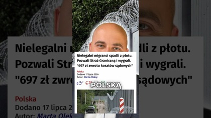 Panstwo z kartonu? Nielegalni migranci spadli z płotu, a polski podatnik zapłaci im odszkodowanie!