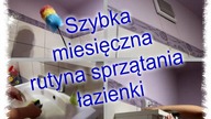 Szybka, miesięczna rutyna sprzątania łazienki/ Monthly cleaning bathroom routine/ Clean with me