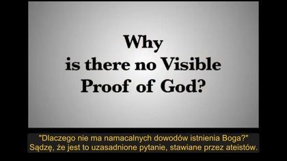 Dlaczego nie ma dowodów na istnienie Boga